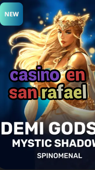casino en san rafael-trdjkmsxjksdss.com